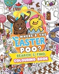 Cover: Where's the Easter Poo? Search and Find Colouring Book - Orchard Books