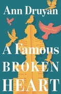 Cover: A Famous Broken Heart - University of Minnesota Press
