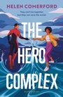 Cover: The Hero Complex - Bloomsbury YA