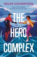 Cover: The Hero Complex - Bloomsbury YA