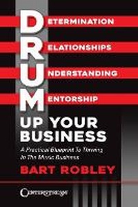 Abbildung von: Drum Up Your Business - Centerstream Publications