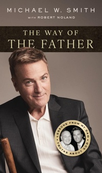 Enlarge image Cover: The Way of the Father - K-Love Books