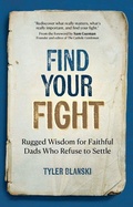 Cover: Find Your Fight - Ave Maria Press