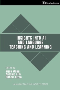 Enlarge image Cover: Insights into AI and Language Teaching and Learning - Castledown Publishers