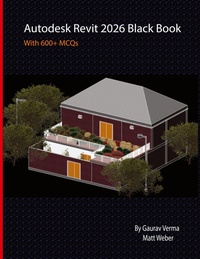 Abbildung von: Autodesk Revit 2026 Black Book - CADCAMCAE Works