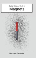 Cover: Junior Science Book of Magnets - Living Book Press