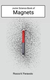 Enlarge image Cover: Junior Science Book of Magnets - Living Book Press