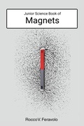 Cover: Junior Science Book of Magnets - Living Book Press