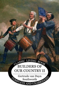 Abbildung von: Builders of our Country II - Living Book Press