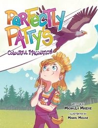 Enlarge image Cover: Perfectly Patty's Colourful Imagination - Miriam Laundry Publishing