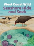 Cover: West Coast Wild Seashore Hide and Seek - Groundwood Books Ltd ,Canada