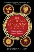 Cover: The African Kingdom of Gold - Oneworld Publications