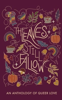 Enlarge image Cover: The Leaves Still Fallow - Big Thinking Publishing
