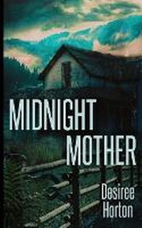 Enlarge image Cover: Midnight Mother - Baynam Books Press