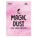 Cover: Snap Tales the Magic Dust and Other Stories: 2 - Toran Press