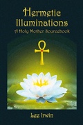 Cover: Hermetic Illuminations - Lorian Press