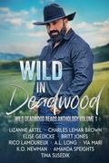 Cover: Wild in Deadwood - Twisted Teacup Publishing