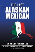 Bild: The Last Alaskan Mexican - Eabooks Publishing