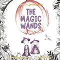 Cover: The Magic Wands - Dedoni LLC