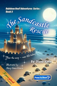 Enlarge image Cover: The Sandcastle Rescue (Rainbow Reef Adventures Series, #3) - KannCeptualCreations, LLC