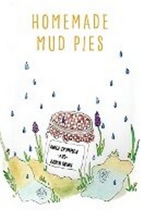Enlarge image Cover: Homemade Mud Pies - Walnut Street Publishing