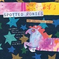 Cover: Spotted Ponies - Bridwell Press