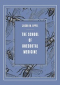 Cover: The School of Anecdotal Medicine - Sagging Meniscus Press