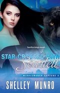Cover: Star-Crossed with Scarlett - Shelley Munro