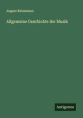 Cover: Allgemeine Geschichte der Musik - Antigonos Verlag