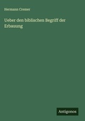 Cover: Ueber den biblischen Begriff der Erbauung - Antigonos Verlag