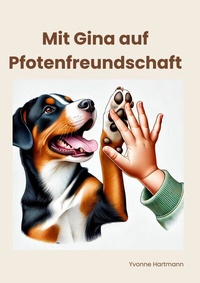 Abbildung von: Mit Gina auf Pfotenfreundschaft - BoD - Books on Demand