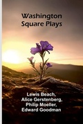 Cover: Washington Square Plays - Alpha Editions