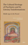 Cover: The Cultural Heritage of Psychiatry and Its Literary Transformations - Brill