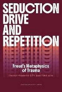 Enlarge image Cover: Seduction, Drive and Repetition - Leuven University Press