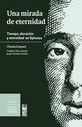 Cover: Una mirada de eternidad. Tiempo, duraci&oacute;n y eternidad en Spinoza - Lom Ediciones