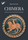 Cover: Chimera. A patient's journey of hope through transplantation - Angels Fortune [Editions]