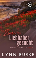 Cover: Zwei Liebste gesucht (Missing Link-Reihe, #1) - Lynn Burke