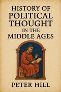 Cover: History of Political Thought in the Middle Ages - Chronos Editions
