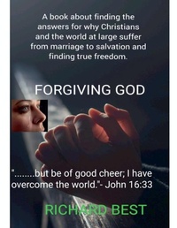 Enlarge image Cover: Forgiving God - Richard Best