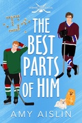 Cover: The Best Parts of Him (Vermont Trailblazers, #1) - Amy Aislin