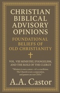 Cover: Christian Biblical Advisory Opinions - A.A. Castor