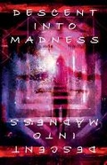 Cover: Descent Into Madness - M Presents Publishing