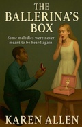 Cover: The Ballerina's Box - Haunted Treasures and More