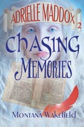 Cover: Chasing Memories (Adrielle Maddox, #2) - Bedazzled Ink Publishing