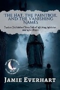 Cover: The Hat, the Paintbox, and the Vanishing Names - WonderNest Stories