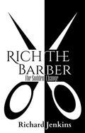Cover: Rich The Barber - The Sudden Change - Blaque Scribe Press