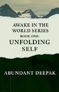 Cover: Unfolding Self - Abundant Deepak
