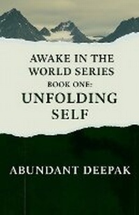 Enlarge image Cover: Unfolding Self - Abundant Deepak