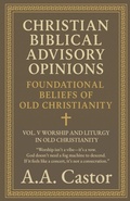 Cover: Christian Biblical Advisory Opinions - A.A. Castor