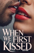 Cover: When We First Kissed - Bright Minds Books